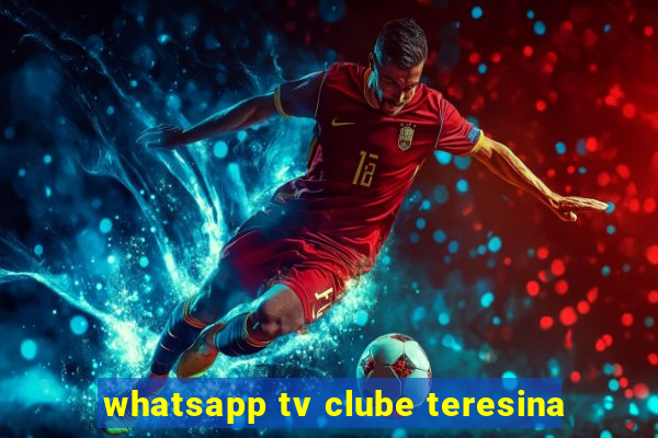 whatsapp tv clube teresina